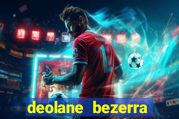 deolane bezerra plataforma de jogos